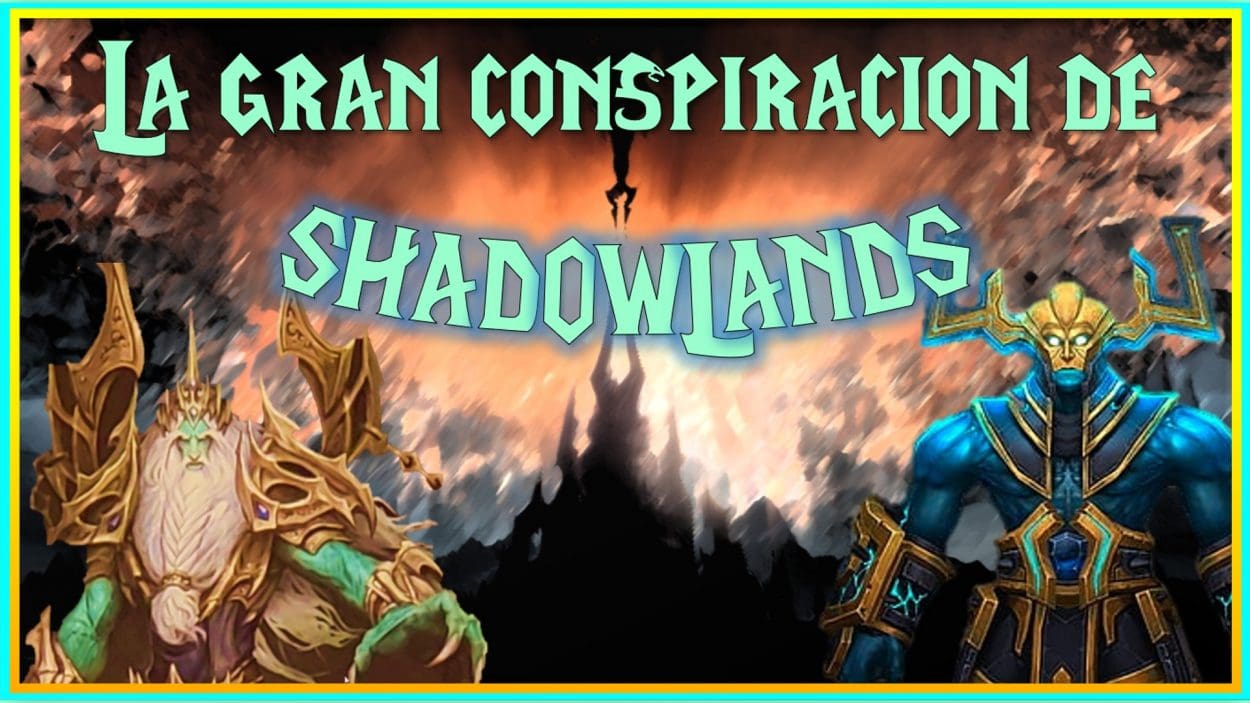 La gran conspiración de Shadowlands