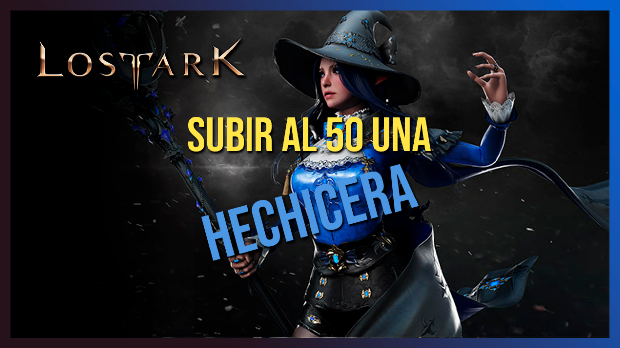 subir al 50 una hechicera