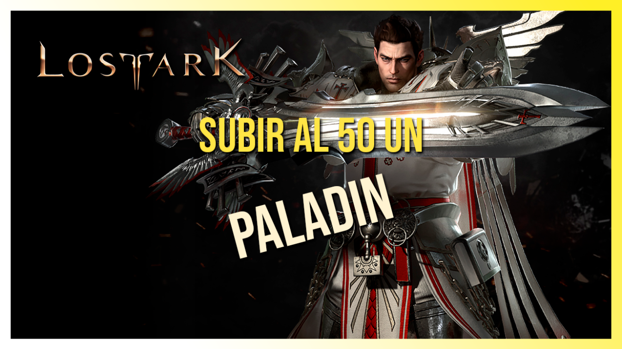 Subir al 50 un paladín