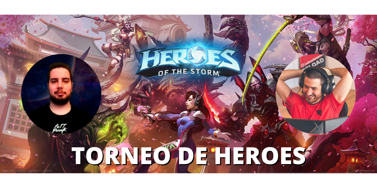 El 4-5-6 de Noviembre tendremos una cita en el Torneo Heroes of the Storm 2022
